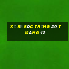 xổ số sóc trăng 29 tháng 12