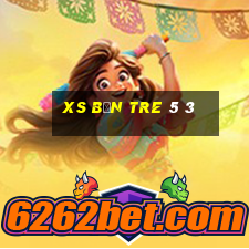 xs bến tre 5 3