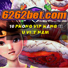 10 phòng VIP hàng đầu Việt nam