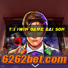 Tại Iwin Game Bài Son