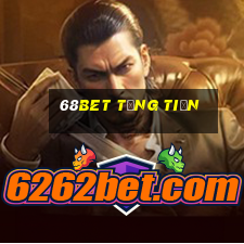 68bet Tặng Tiền