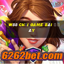 W88 Chơi game bài ở đây