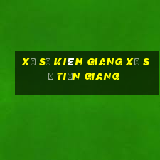 xổ số kiên giang xổ số tiền giang