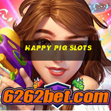 happy pig slots