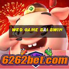 wed game bài bwin