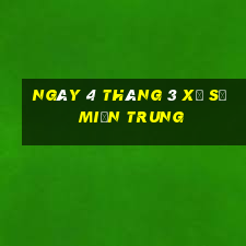 ngày 4 tháng 3 xổ số miền trung