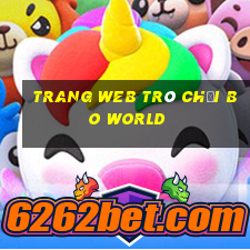 Trang web trò chơi Bo World