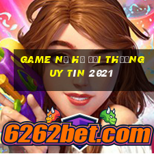 game nổ hũ đổi thưởng uy tín 2021