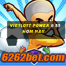 vietlott power 6 55 hôm nay