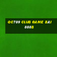 Qc789 Club Game Bài 888B