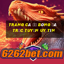 trang cá độ bóng đá trực tuyến uy tín