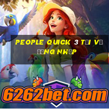 People Quick 3 Tải về Đăng nhập