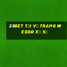 20bet Tải về trang webBò xổ số