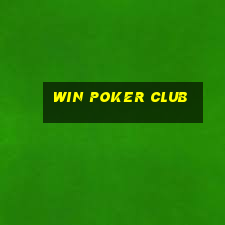 win poker club