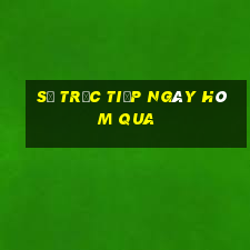 số trực tiếp ngày hôm qua