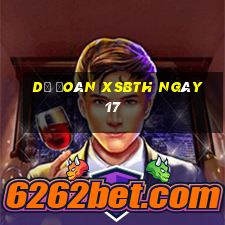 Dự đoán XSBTH ngày 17