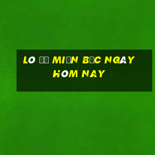 lô đề miền bắc ngày hôm nay