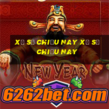 xổ số chiều nay xổ số chiều nay