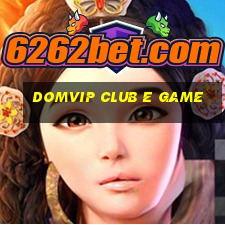 Domvip Club E Game