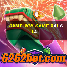 Game Win Game Bài 6 Lá