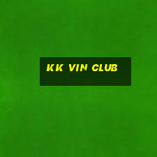 kk vin club