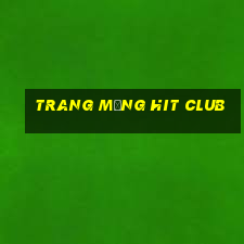 trang mạng hit club