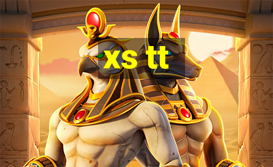 xs tt