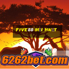 five88 mới nhất