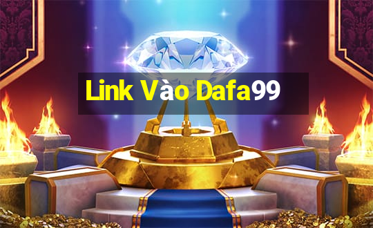 Link Vào Dafa99