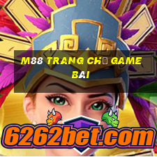 M88 Trang chủ game bài