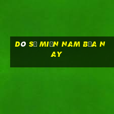 dò số miền nam bữa nay