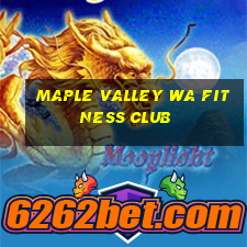 maple valley wa fitness club