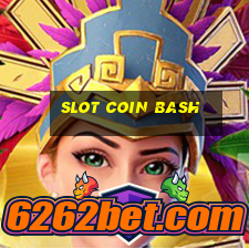 slot coin bash