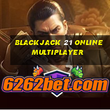 blackjack 21 online multiplayer