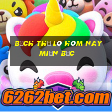 bạch thủ lô hôm nay miền bắc