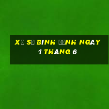 xổ số bình định ngày 1 tháng 6