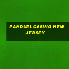 fanduel casino new jersey