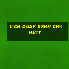 Lịch quay XSHN Chủ Nhật