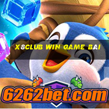 X8Club Win Game Bài