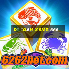 dự đoán xsmb 666