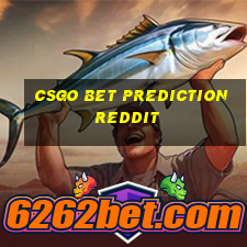 csgo bet prediction reddit