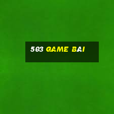 503 game bài