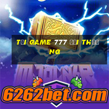 tai game 777 doi thuong