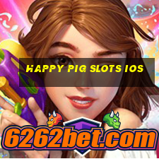 happy pig slots ios