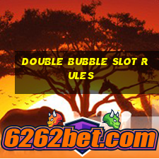 double bubble slot rules