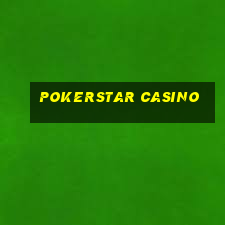 pokerstar casino