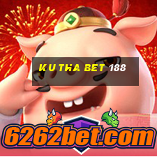 ku tha bet 188