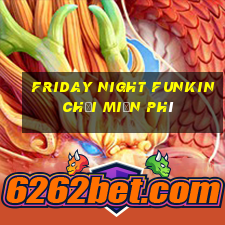 friday night funkin chơi miễn phí