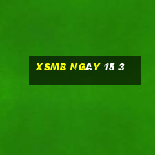 xsmb ngày 15 3