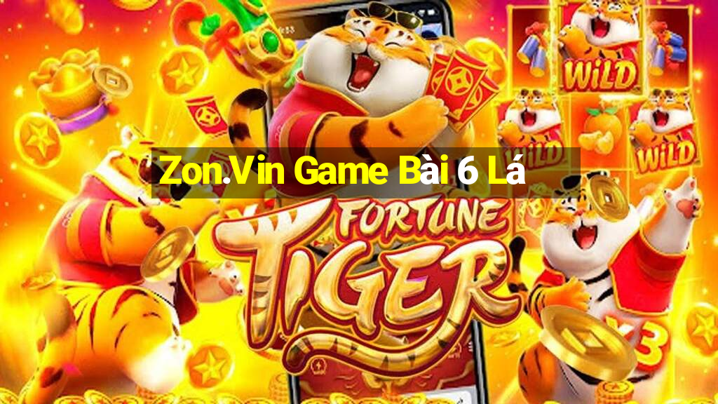 Zon.Vin Game Bài 6 Lá